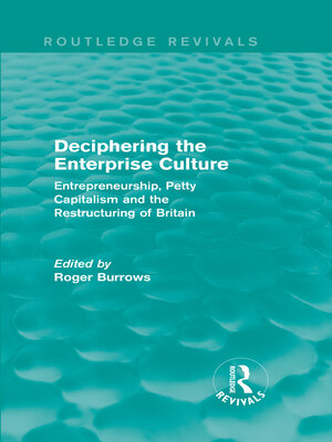 cover image of Deciphering the Enterprise Culture (Routledge Revivals)